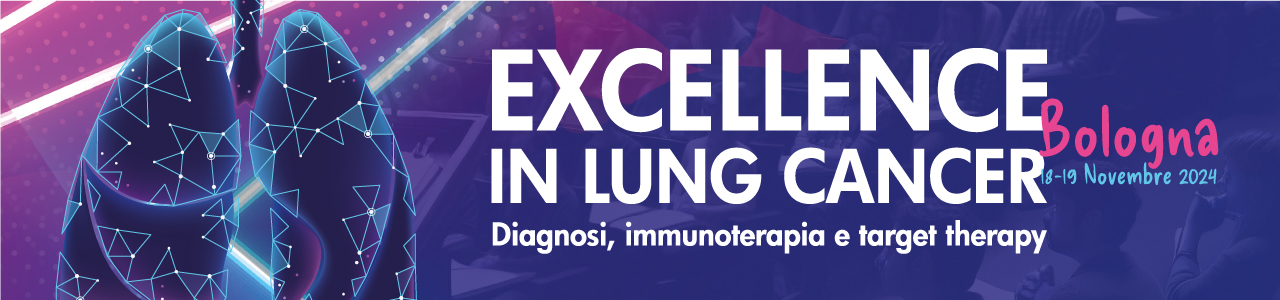 EXCELLENCE_IN_LUNG_CANCER___Diagnosi__immunoterapia_e_target_therapy