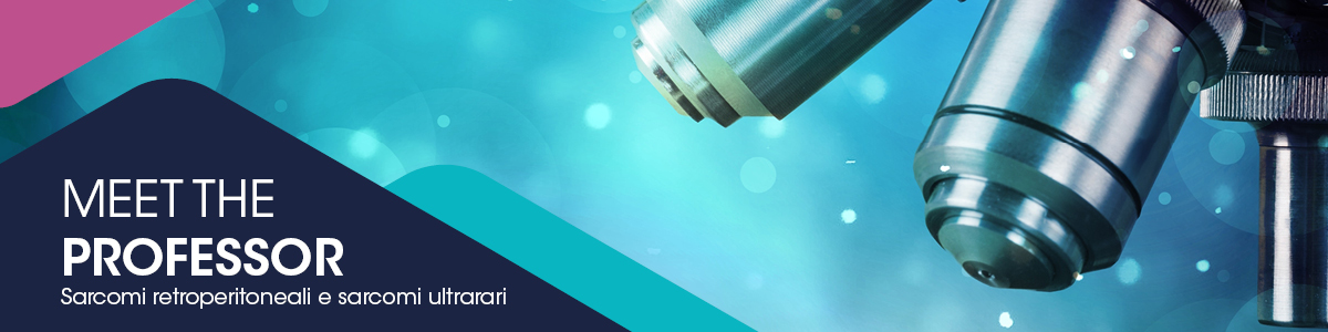 Meet_the_Professor___Sarcomi_retroperitoneali_e_sarcomi_ultrarari